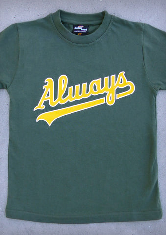 Always – Youth Olive Green T-shirt