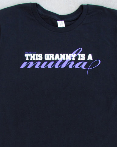This Granny is a Mutha – Women's Grandma Black Crew Neck T-shirt